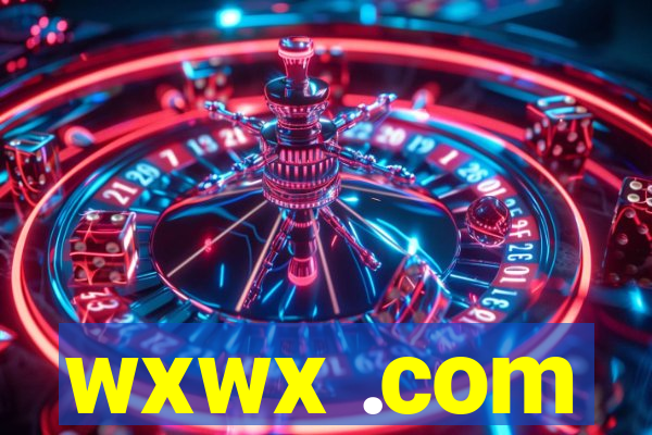 wxwx .com